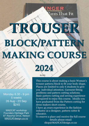 Trouser Block / Pattern Making – Mon 26 Aug – 23 Sep